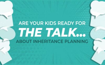 Are Your Clients’ Kids Ready for the Talk About Inheritance Planning?