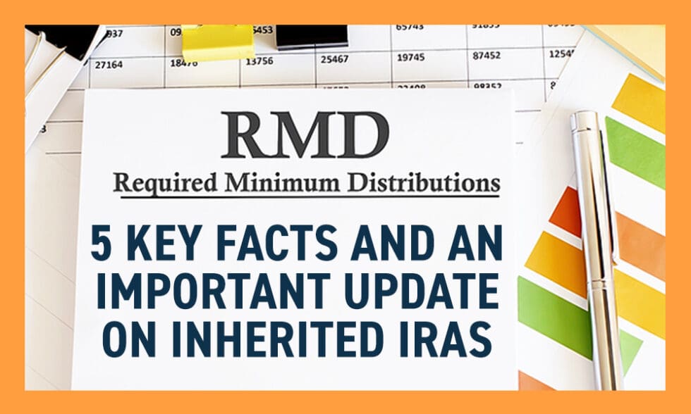 Required Minimum Distributions 5 Key Facts And An Important Update On